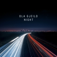 Gjeilo, Ola Night