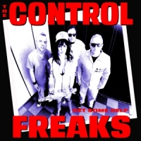 Control Freaks, The Get Some Help