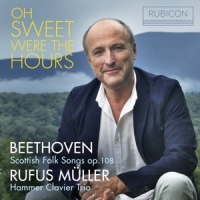Rufus Muller Hammer Clavier Trio Oh Sweet Were The Hours