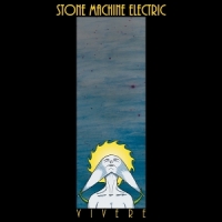 Stone Machine Electric Vivere