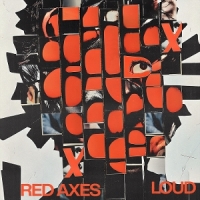 Red Axes Loud