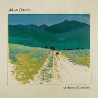 Gomez, Max Memory Mountain