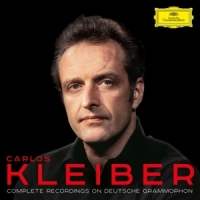 Kleiber, Carlos Complete Recordings On Deutsche Gra
