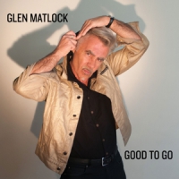 Matlock, Glen Good To Go