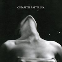 Cigarettes After Sex Ep I.