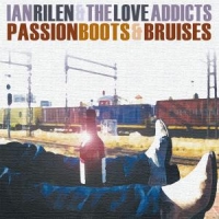 Rilen, Ian & Love Addicts Passion Boots & Bruises