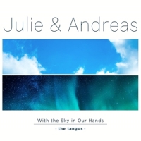 Julie & Andreas With The Sky In Our Hands - The Tan