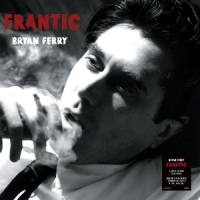 Ferry, Bryan Frantic -gekleurd-