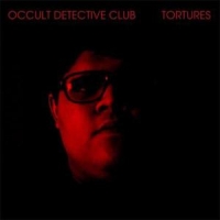 Occult Detective Club Tortures