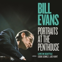 Evans, Bill Portraits At The Penthouse Live In