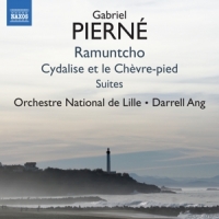 Orchestre National De Lille Gabriel Pierne: Ramuntcho/cydalise Et Le Chevre-pied