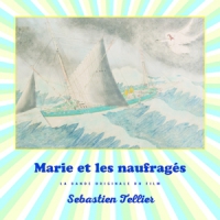 Tellier, Sebastien Marie Et Les Naufragis