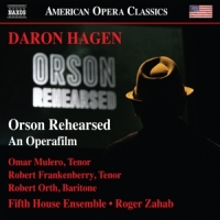 Hagen, D. Orson Rehearsed