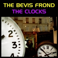 Bevis Frond Clocks