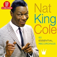 Cole, Nat King 60 Essential Recordings
