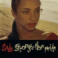 Sade Stronger Than Pride