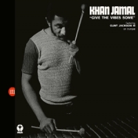 Khan Jamal Give The Vibes Some