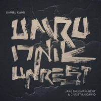 Kahn, Daniel With Jake Shulman-ment Umru (unrest)