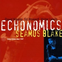 Seamus Blake Echonomics