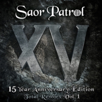 Saor Patrol Xv. 15 Year Anniversary Ed. Total R