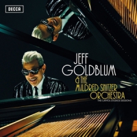 Jeff Goldblum & The Mildred Snitzer The Capitol Studios Sessions