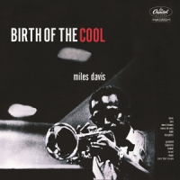 Davis, Miles Birth Of The Cool