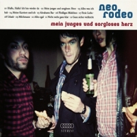 Neo Rodeo Mein Junges Und Sorgloses Herz