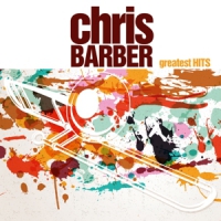 Barber, Chris Chris Barber's Greatest Hits