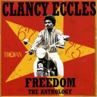 Eccles, Clancy Freedom Anthology 1967-73