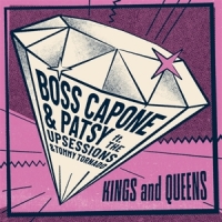 Boss Capone & Patsy Kings And Queens