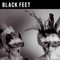 Black Feet Black Feet