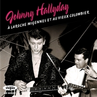 Hallyday, Johnny A Laroche Migennes Et Au Vieux Colombier