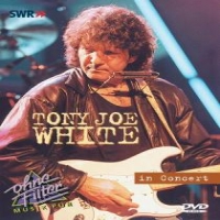 White, Tony Joe In Concert -ohne Filter