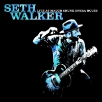 Walker, Seth Live At Mauchchunk Opera House (lp)