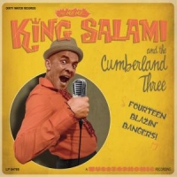 King Salami & The Cumberland Three Fourteen Blazin' Bangers