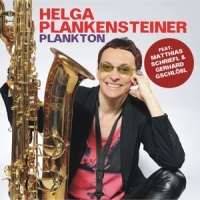 Plankensteiner, Helga Plankton