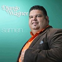 Wagner, Django Samen...