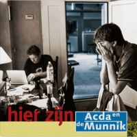 Acda & De Munnik Hier Zijn -coloured-