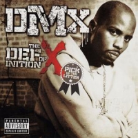 Dmx The Definition Of X  Pick Of The Li