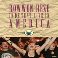Rowwen Heze In De Tent - Live In America