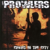 Prowlers, The Chaos In The City
