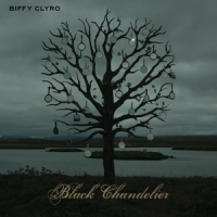 Biffy Clyro Black Chandelier / Biblical