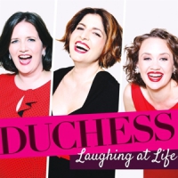 Duchess Laughing At Life