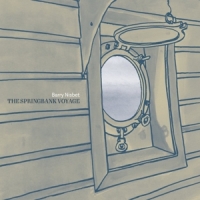 Nisbet, Barry The Springbank Voyage