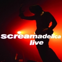Primal Scream Screamadelica Live