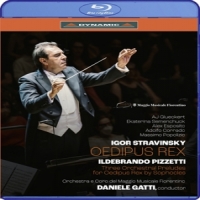 Orchestra E Coro Del Maggio Musicale Fiorentino / Daniele Gatti Stravinsky: Oedipus Rex / Pizzetti: Three Orchestral Pi