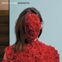 Biffy Clyro Opposite / Victory Over The Sun