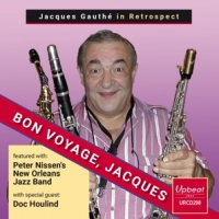 Gauthe, Jacques & Peter Nissen's New Orleans Band In Retrospect - Bon Voyage, Jacques