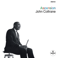 Coltrane, John Ascension (edition I & Ii)