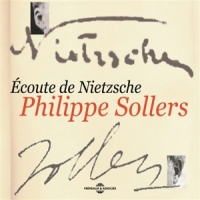 Sollers, Philippe Ecoute De Nietzsche - Lecon Philoso